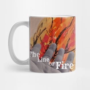 The Line of Fire Mug